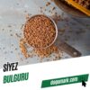 Siyez Bulguru - (1 Kg)