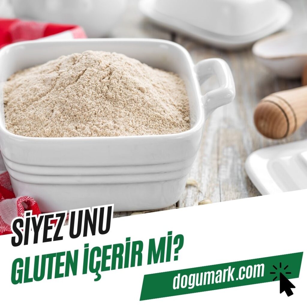 Siyez Unu Gluten İçerir mi