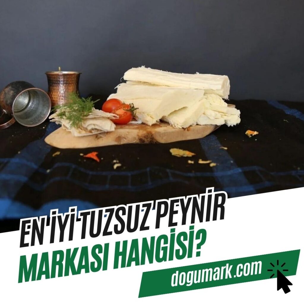 En iyi Tuzsuz Peynir Markası Hangisi