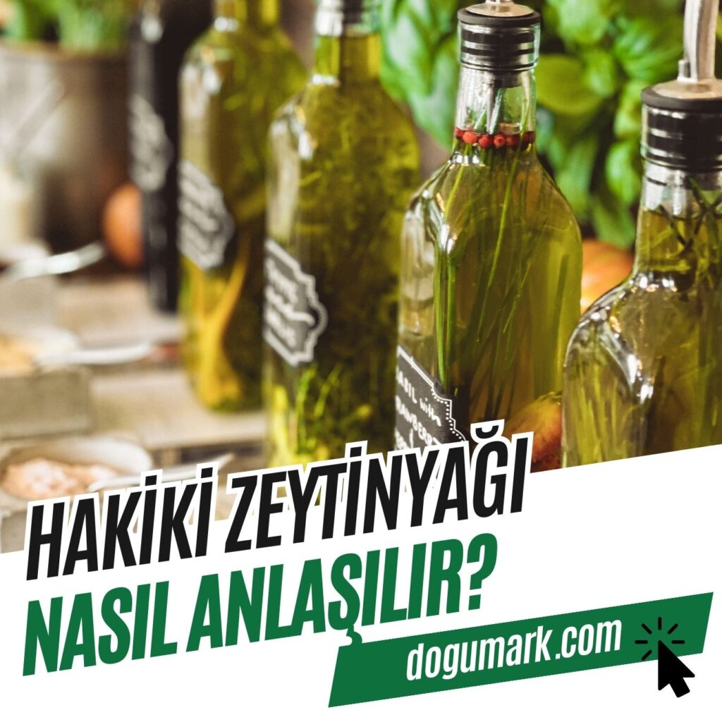 Hakiki Zeytinyağı Nasıl Anlaşılır