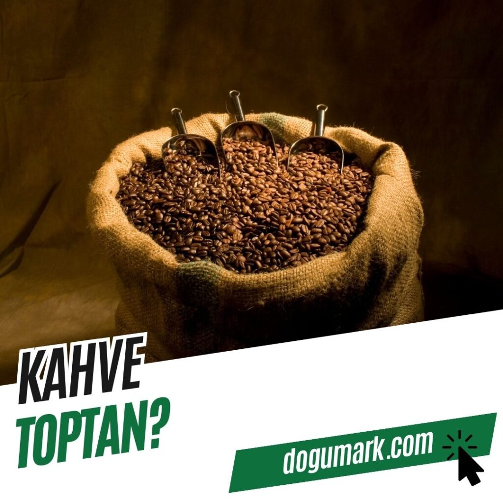 Kahve Toptan