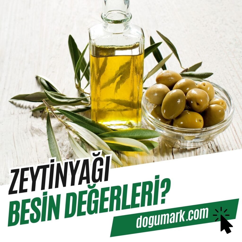 Zeytinyağı Besin Değerleri