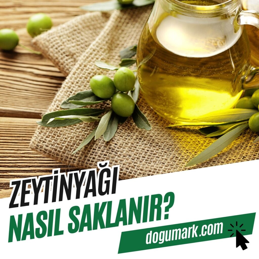 Zeytinyağı Nasıl Saklanır