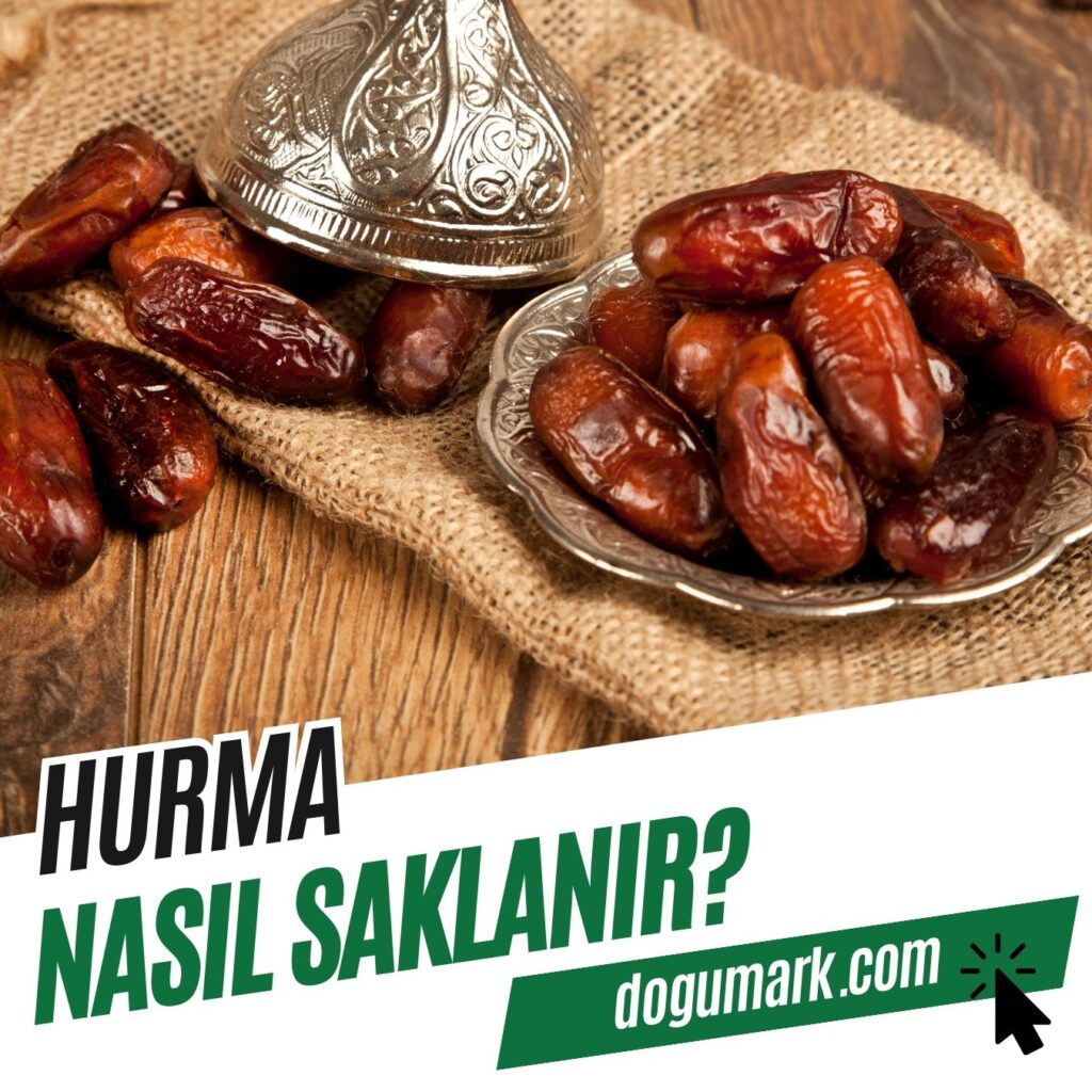 Hurma Nasıl Saklanır