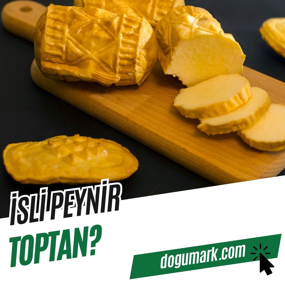 İsli Peynir Toptan? - DoğuMark