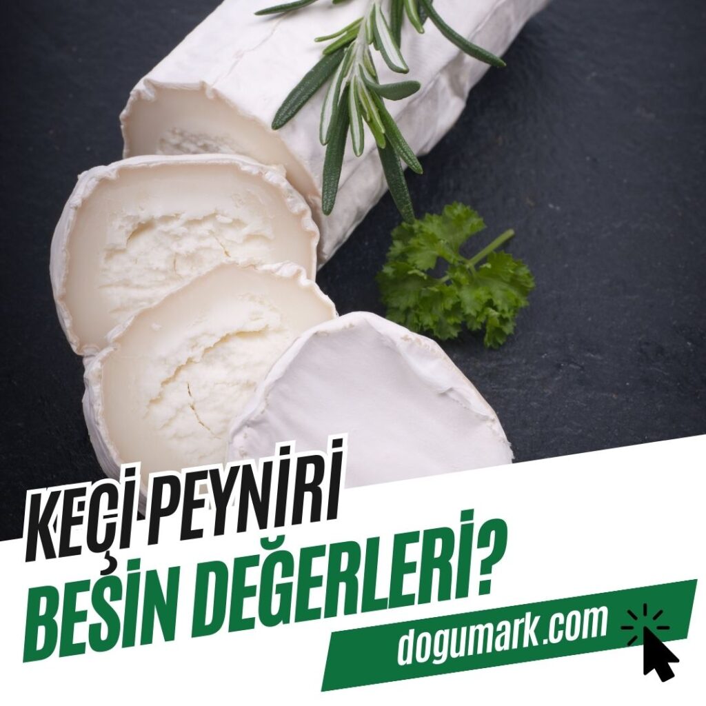 Keçi Peyniri Besin Değerleri