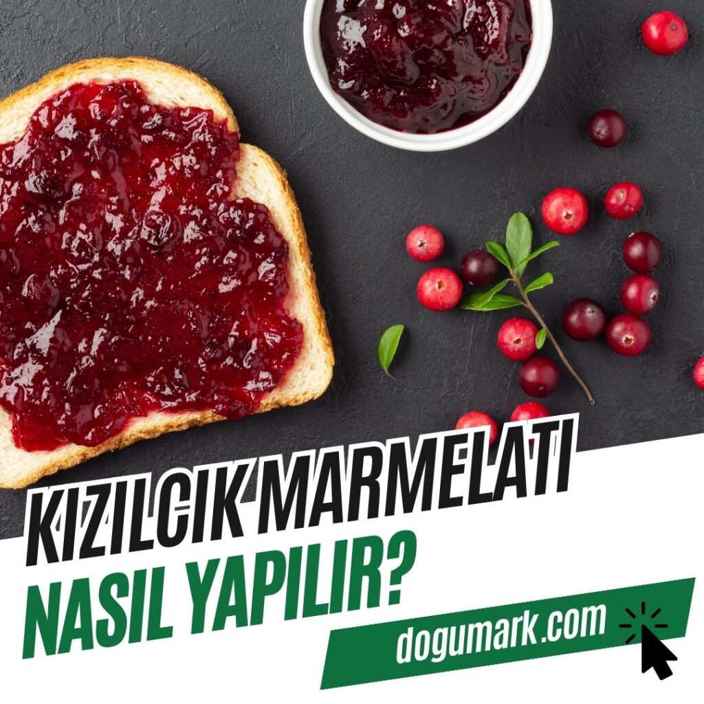 Kızılcık Marmelatı Nasıl Yapılır