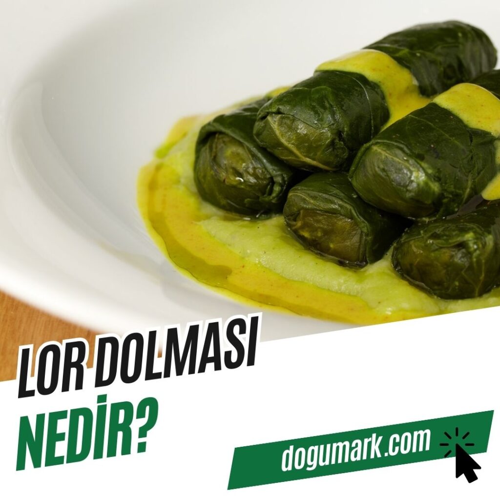 Lor Dolması Nedir