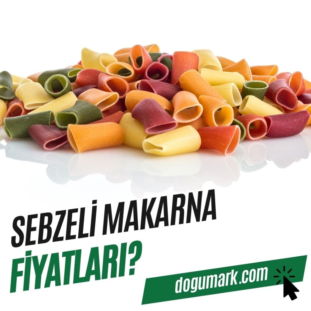 Sebzeli Makarna Fiyatları
