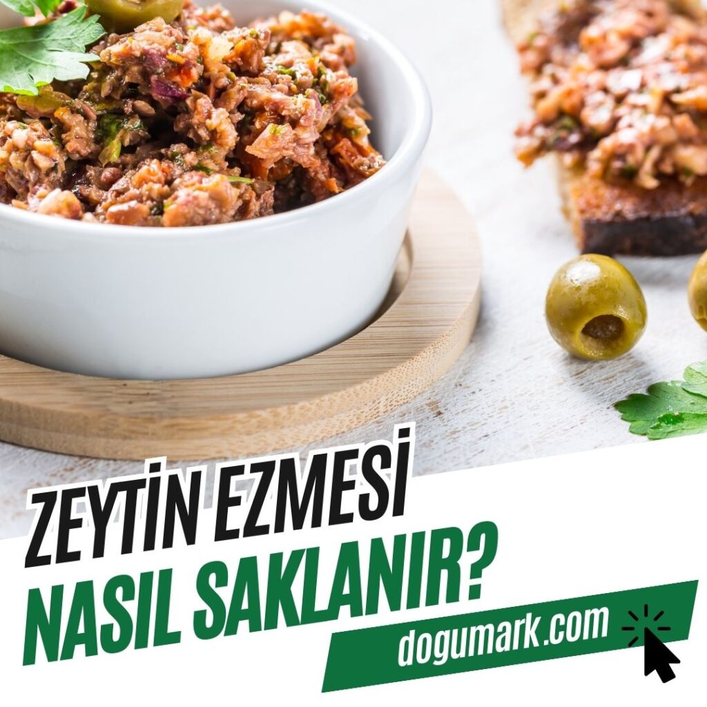 Zeytin Ezmesi Nasıl Saklanır