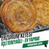 Erzurum Ketesi - İçli Tereyağlı - Ev Yapımı (5 Adet)