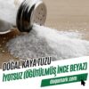 İyotsuz (Öğütülmüş İnce Beyaz) Doğal Kaya Tuzu (1 Kg)-1