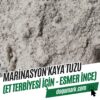 Marinasyon Kaya Tuzu (1 Kg) - (Et Terbiyesi İçin - Esmer İnce)