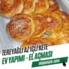 Tereyağlı AZ İÇLİ Kete - Ev Yapımı - El Açması (5 Adet)-1