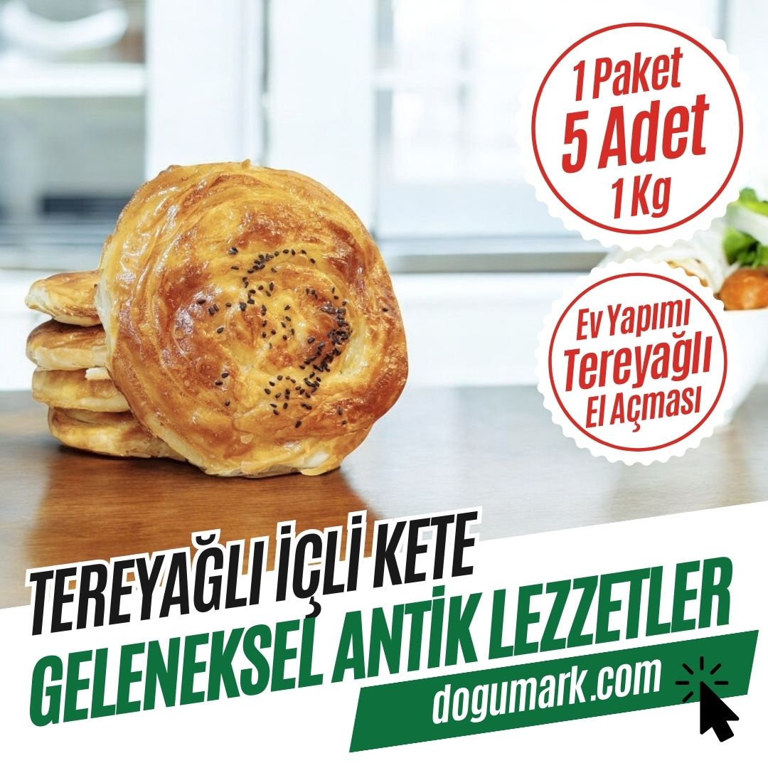 Tereyağlı İçli Kete - Ev Yapımı - El Açması (1 Paket-5 Adet-1 Kg)