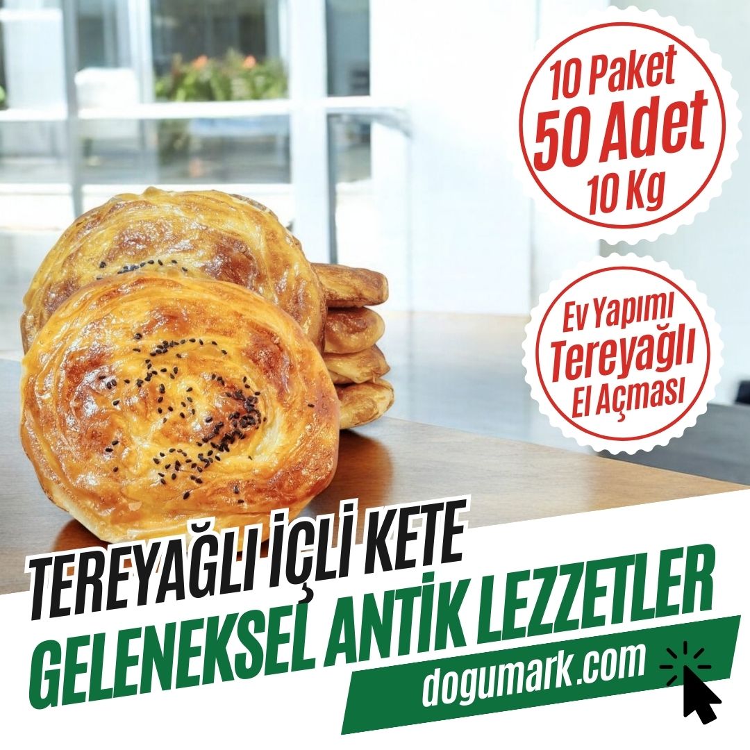 Tereyağlı İçli Kete - Ev Yapımı-El Açması (10 Paket-50 Adet-10 Kg)