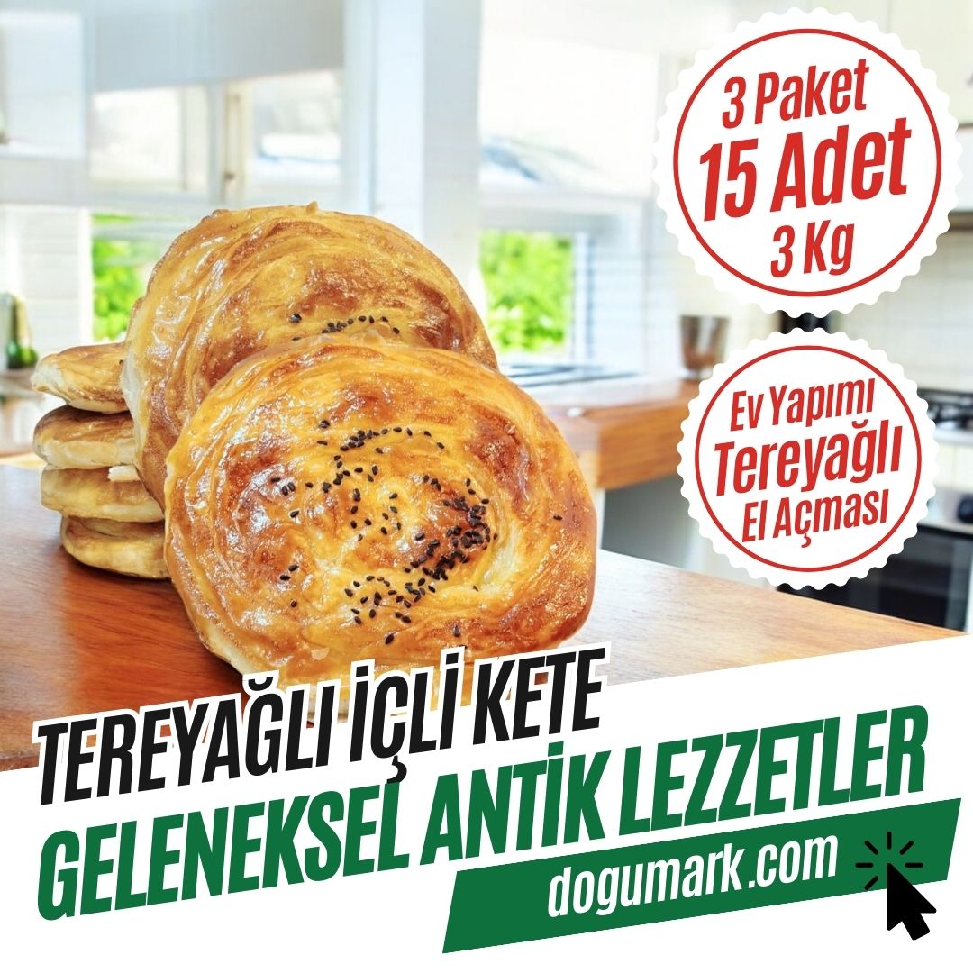 Tereyağlı İçli Kete - Ev Yapımı - El Açması (3 Paket-15 Adet-3 Kg)
