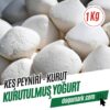 Keş Peyniri - Kurut - Kurutulmuş Yoğurt (1 Kg)