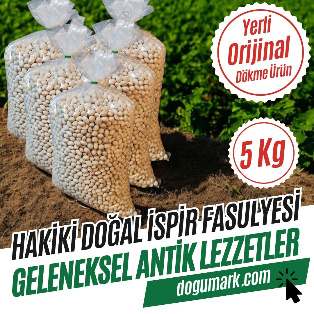 Hakiki Doğal İspir Fasulyesi - Yerli Şeker Kuru Fasulye (5 Kg)